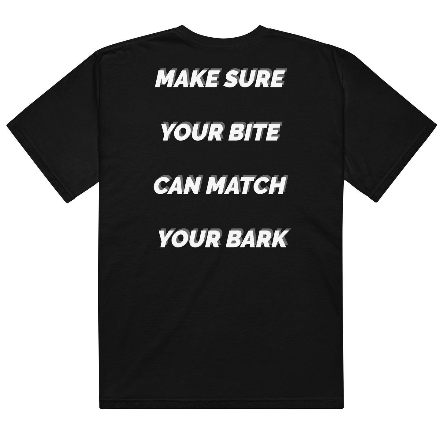 BITE = BARK